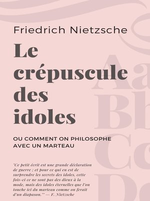 cover image of Le crépuscule des idoles